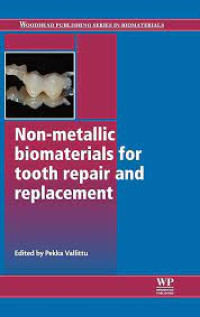 Image of Non-Metallic Biomaterials for Tooth Repair and Replacement