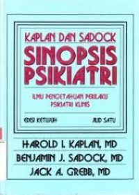 Kaplan dan Sadock Sinopsis Psikiatri Jilid Satu