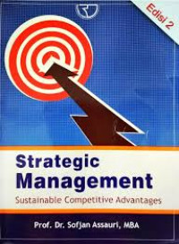 Strategic Management Sustainable Competitive Advantages Ed. 2