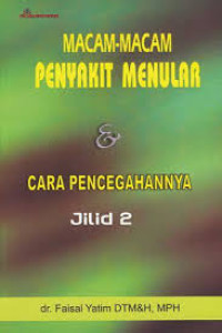 Macam Macam Penyakit Menular & Cara Pencegahannya Jilid 2