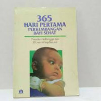 365 Hari Pertama Perkembangan Bayi Kesehatan