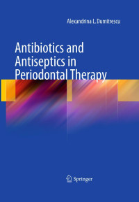 Image of Antibiotics and Antiseptics in Periodontal Therapy