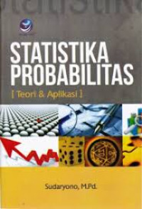 Image of Statistika Probabilitas (Teori & Aplikasi)
