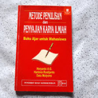 Image of Metode Penulisan dan Penyajian Karya Ilmiah Buku Ajar untuk Mahasiswa