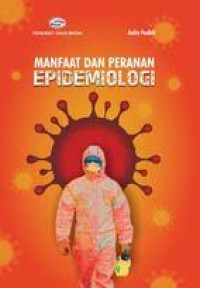 Manfaat dan Peranan Epidemiologi