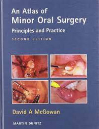 Image of An Atlas of Minor Oral Surgery Principles and Practice