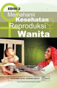 Image of Memahami Kesehatan Reproduksi Wanita Ed.2