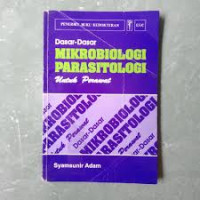 Dasar-dasar Mikrobiologi Parasitologi Untuk Perawat