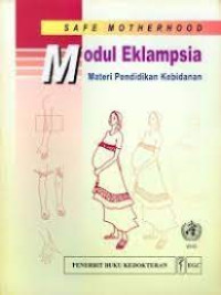 Safe Motherhood Modul Eklampsia Materi Pendidikan Kebidanan