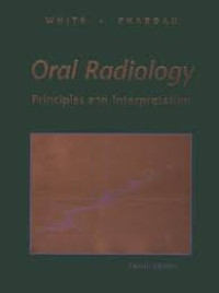 Oral Radiology Principles and Interpretation