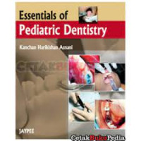 Essentials of Pediatric Dentistry