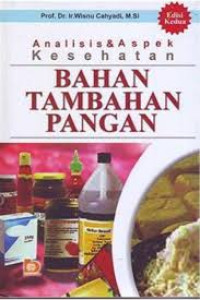 Image of Analisis & Aspek Kesehatan Bahan Tambahan Pangan