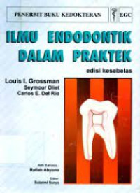 Ilmu Endodontik dalam Praktek