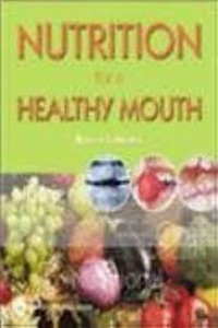 Nutrition for a Healthy Mouth