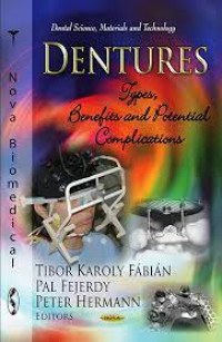 Image of Dental Science, Materials and Technoilogy Dentures Types, Benefits and Potential Complications