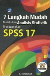 Image of 7 Langkah Mudah Melakukan Analisis Statistik Menggunakan SPSS 17