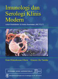 Image of Imunologi dan Serologi Klinis Modern untuk Kedokteran & Analis Kesehatan