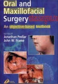 Oral and Maxillofacial Surgery An Objective-Based Textbook