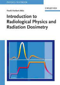 Image of Introduction to Radiological Physics and Radiation Dosimetry