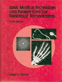 Basic Medical Techniques and Patient Care for Radiologic Technologist Ed.3