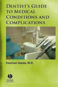 Dentist's Guide to Medical Conditions and Complications