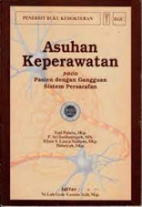 Asuhan Keperawatan pada Pasien Gangguan Sistem Persarafan