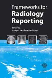 Image of Frameworks for Radiology Reporting