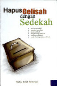 Hapus Gelisah dengan Sedekah