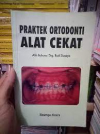 Praktek Ortodonti Alat Cekat