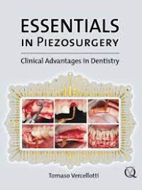 Essentials in Piezosurgery Clinical Advantages in Dentistry