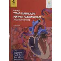 Image of Buku Ajar Terapi Farmakologi Penyakit Kardiovaskular Pendekatan Patofisiologi Ed. 1
