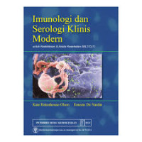 Imunologi dan Serologi Klinis Modern untuk Kedokteran & Analis Kesehatan (MLT/CLT)