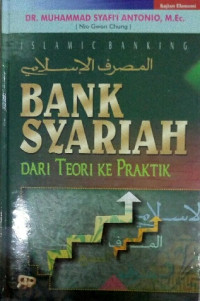 BANK SYARIAH DARI TEORI KE PRAKTIK