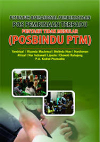 Petunjuk Operasional Pemberdayaan Pos Pembinaan Terpadu Penyakit Tidak Menular (POSBINDU PTM)