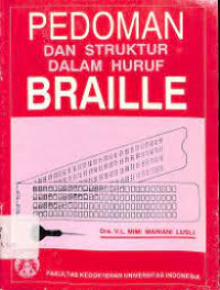 Pedoman dan Struktur dalam Huruf Braille