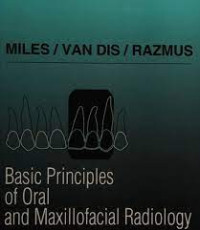 Basic Principles of Oral and Maxillofacial Radiology