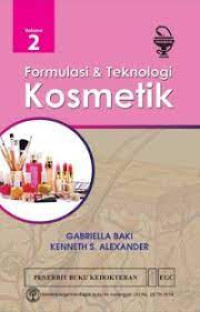Formulasi & Teknologi Kosmetik Vol. 2